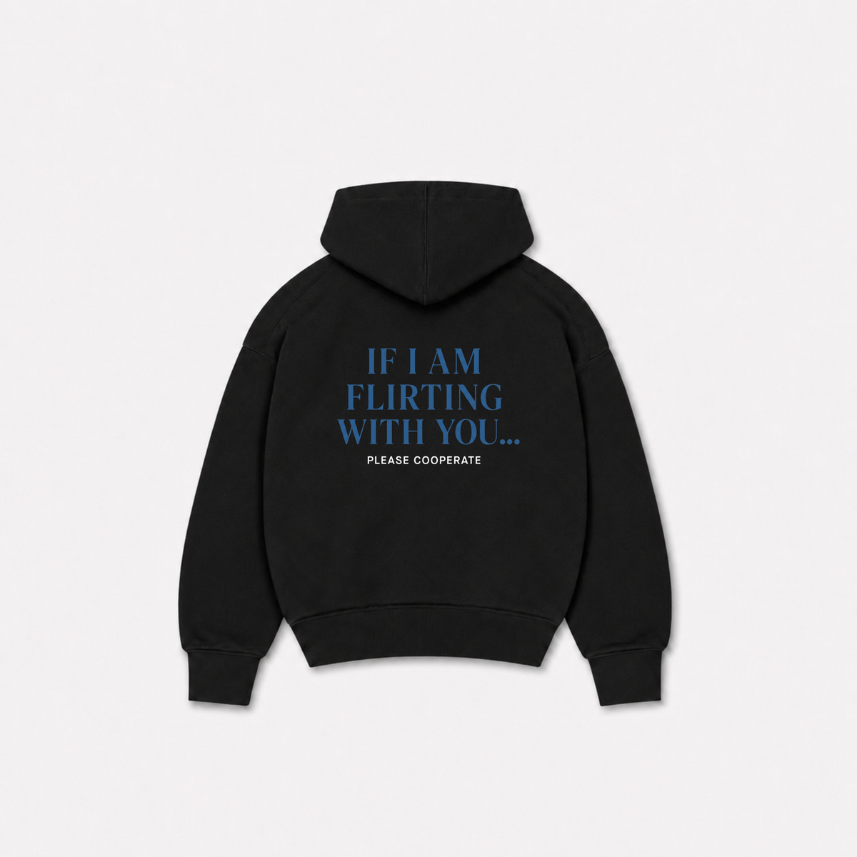 FLIRTING HOODIE