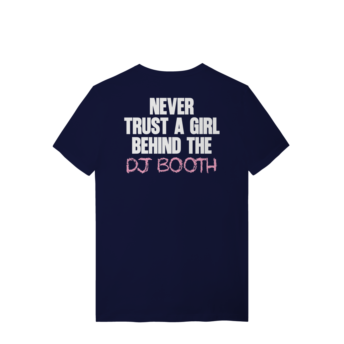 NEVER TRUST T-SHIRT