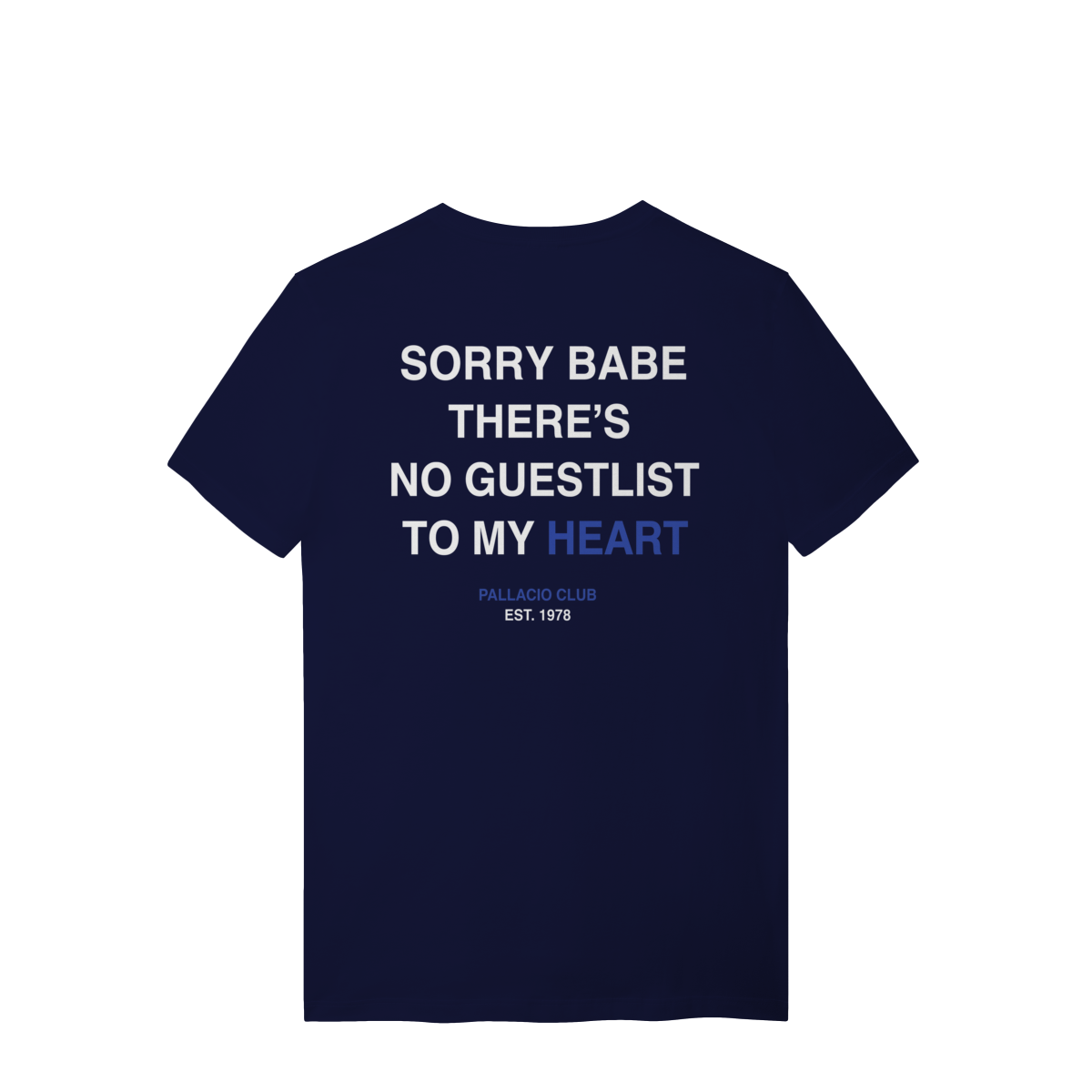 SORRY BABE T-SHIRT