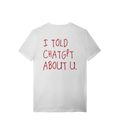 TOLD YOU T-SHIRT