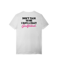 CRAZY GIRLFRIEND T-SHIRT