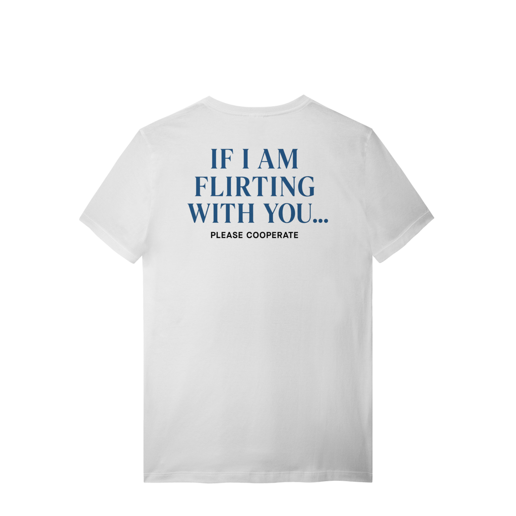 FLIRTING T-SHIRT