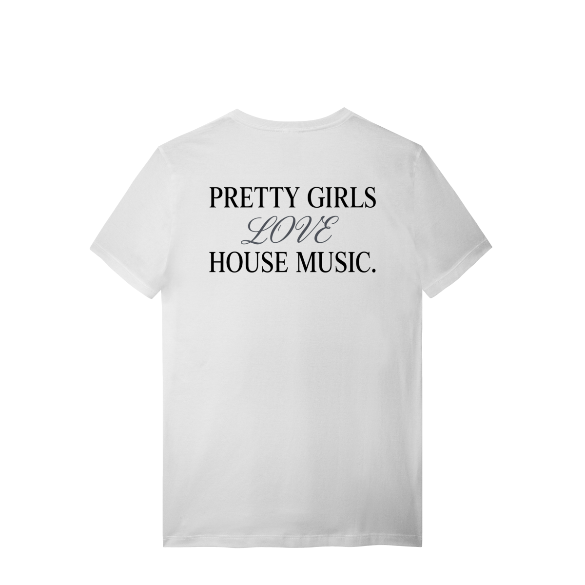 HOUSE MUSIC T-SHIRT