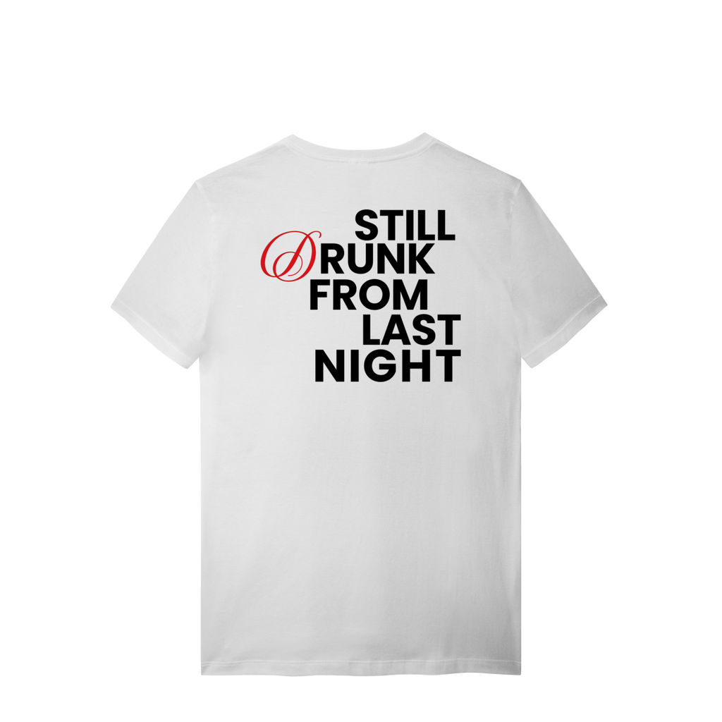 STILL DRUNK T-SHIRT