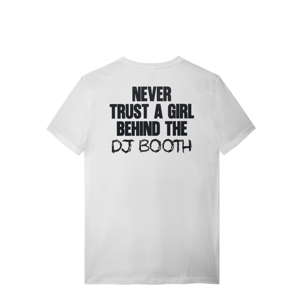 NEVER TRUST T-SHIRT