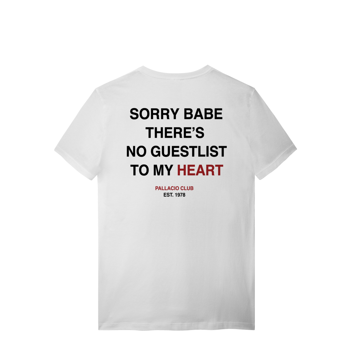 SORRY BABE T-SHIRT