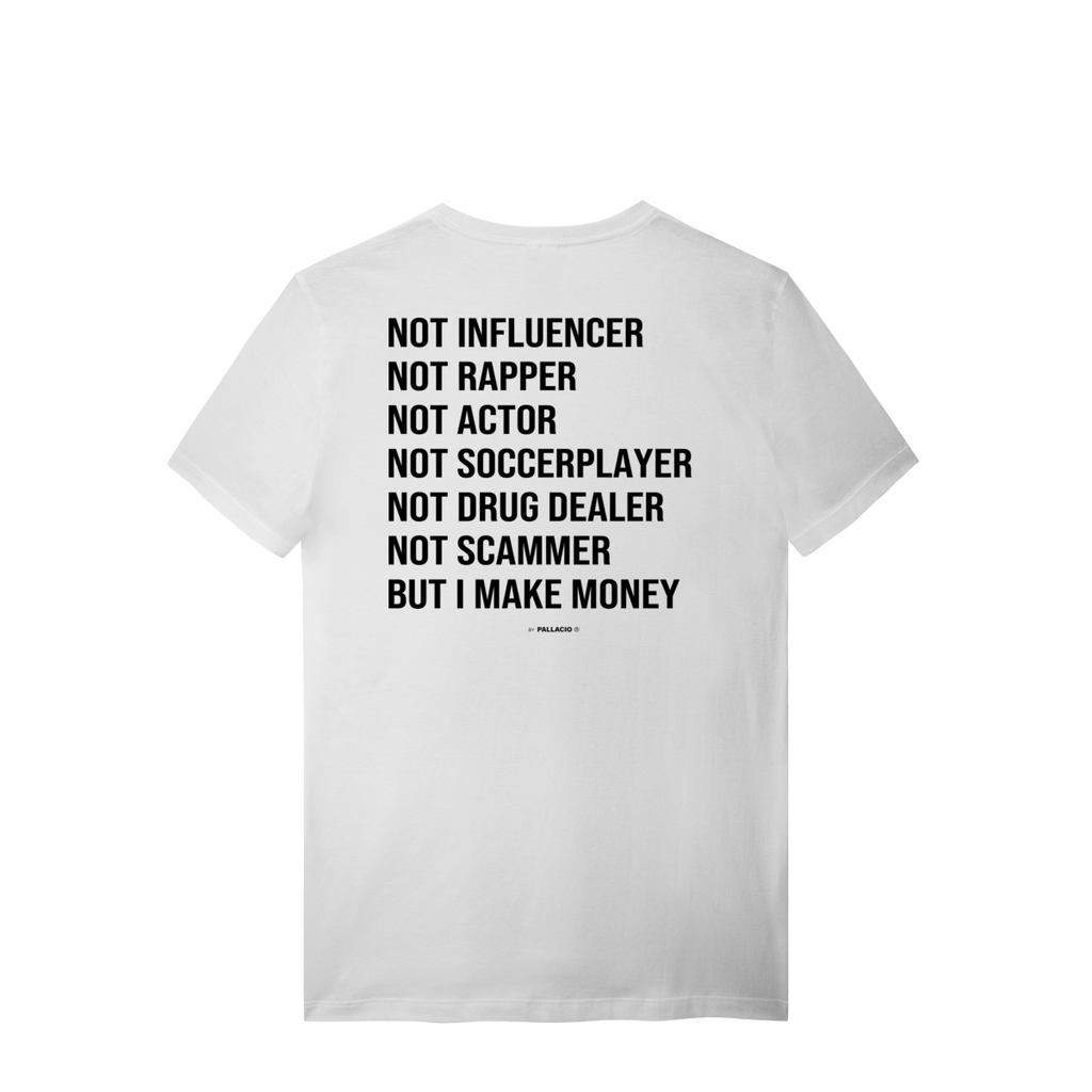 MAKE MONEY T-SHIRT
