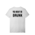 DRUNK T-SHIRT