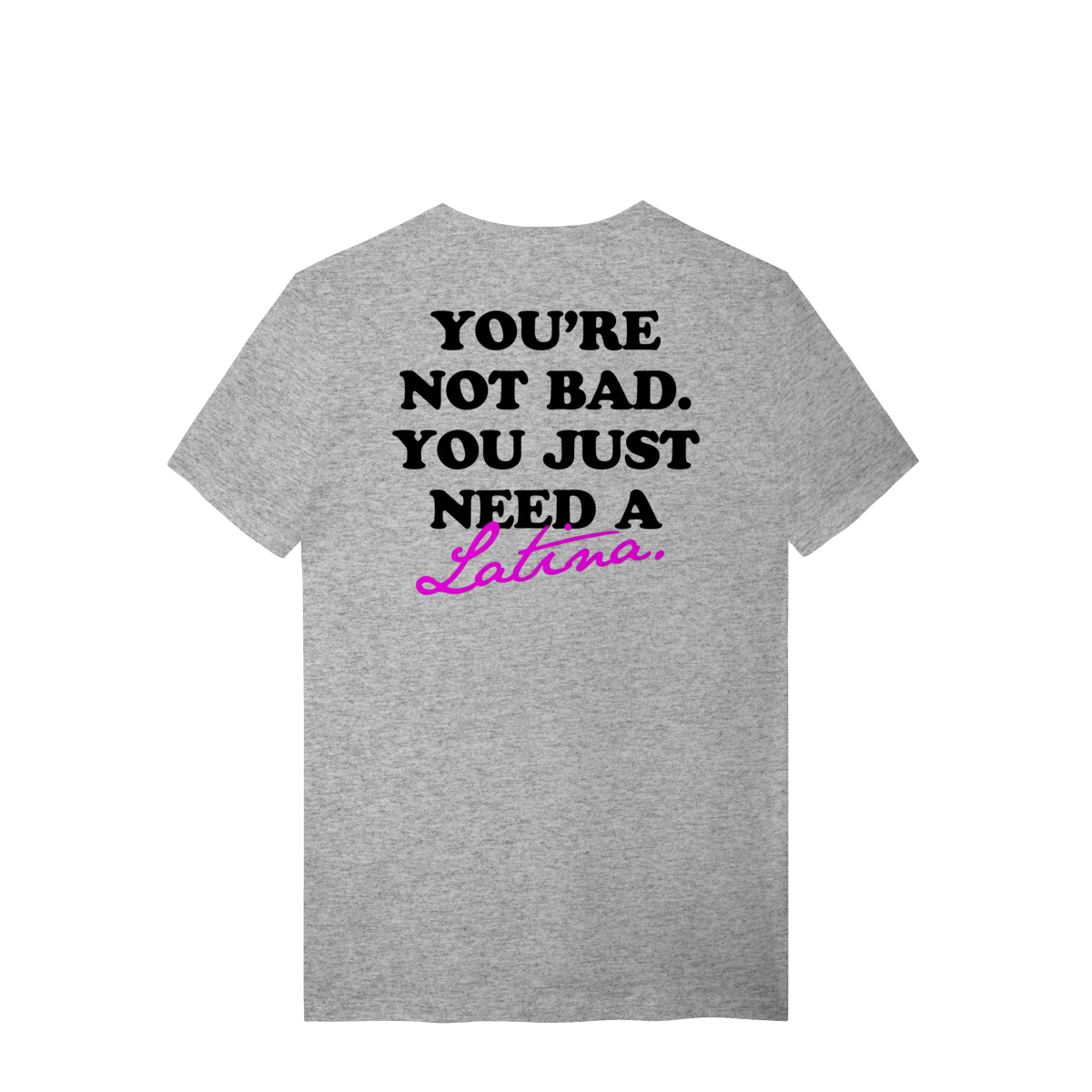 NOT BAD T-SHIRT