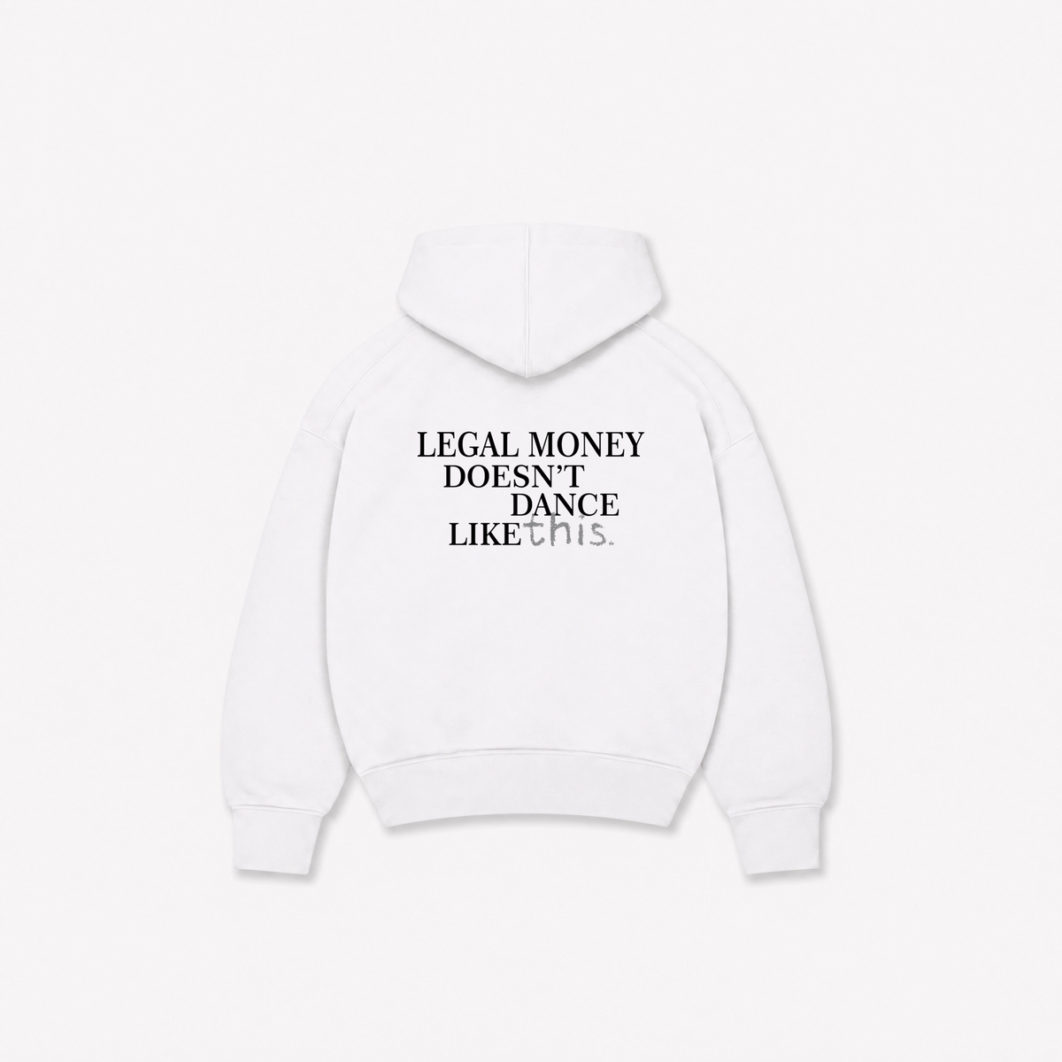 LEGAL MONEY HOODIE - Branca