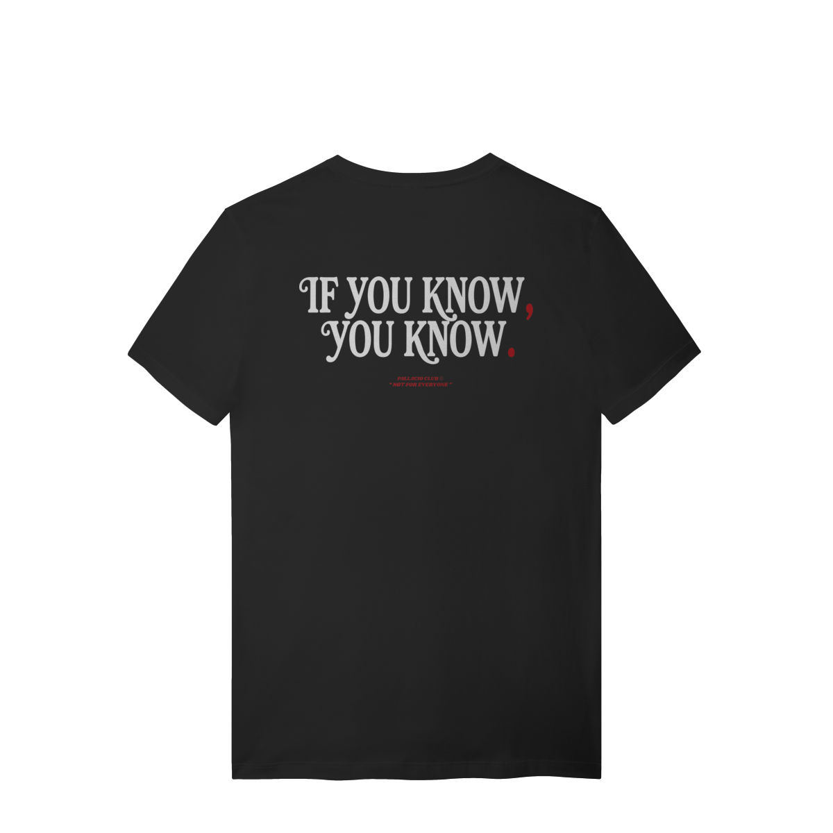 YOU KNOW T-SHIRT