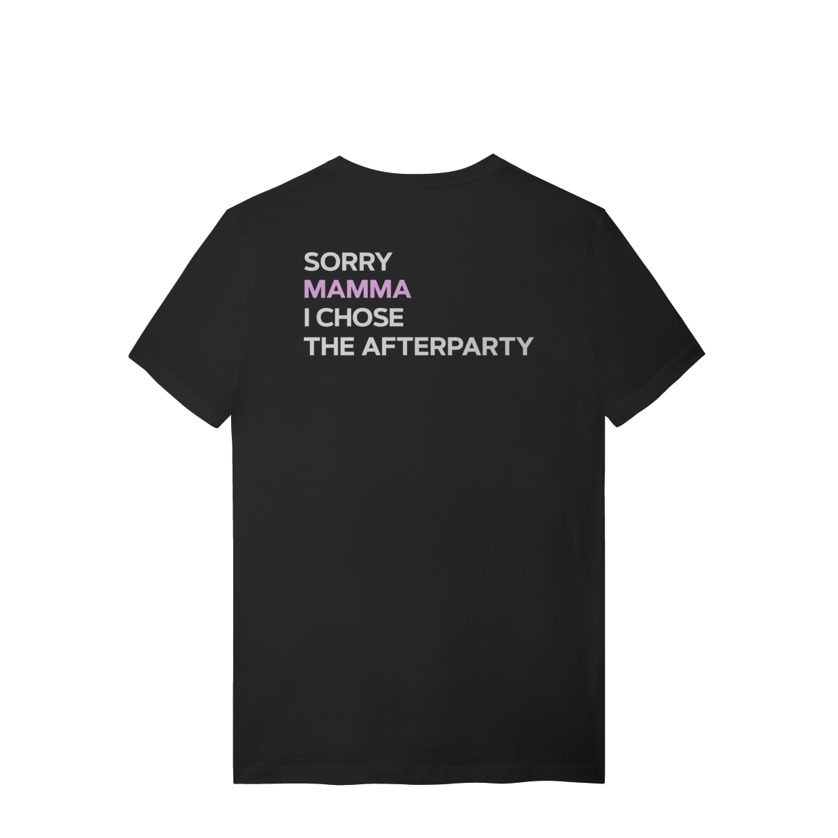 SORRY MAMMA T-SHIRT