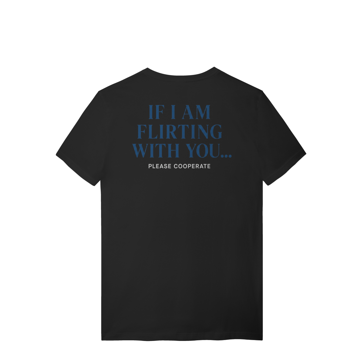 FLIRTING T-SHIRT