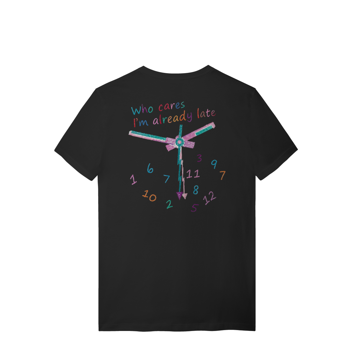 ALREADY LATE T-SHIRT