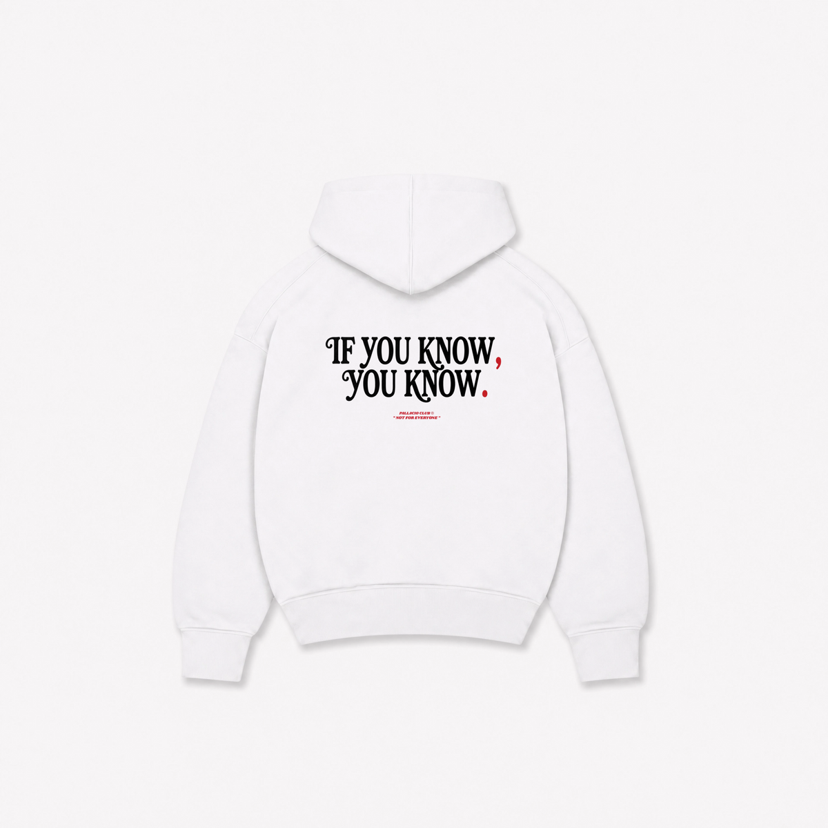 YOU KNOW HOODIE - Branca